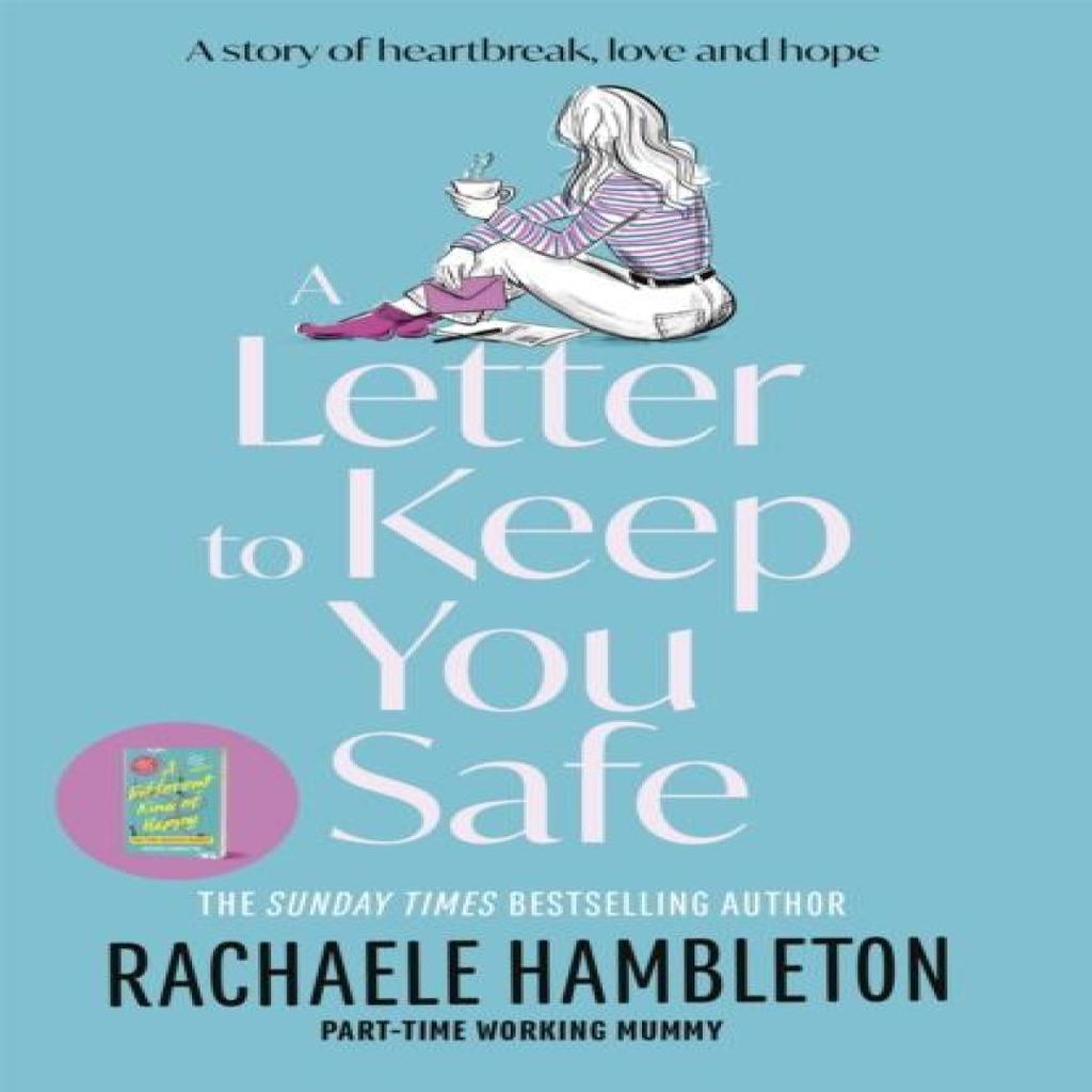 A Letter to Keep You Safe by Rachaele Hambleton Hardback Book 9781472149268