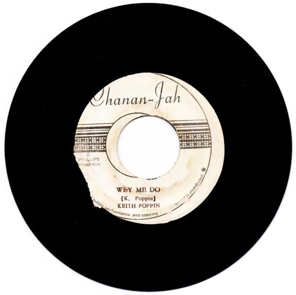 7-дюймовая пластинка KEITH POPPIN - Wey Me Do NONE Chanan-Jah 1977 Ямайка Регги, Ска и Даб Б/у