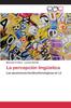 The La Percepcion Linguistica Book
