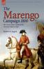 Книга The Marengo Campaign 1800 : the Victory That Completed the Austrian Defeat In Italy