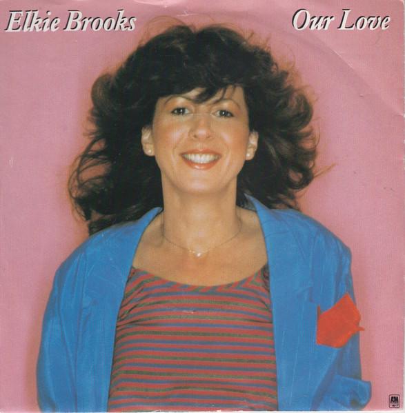7-дюймовая пластинка ELKIE BROOKS - Our Love AMS8214 A&M Records 1982 Великобритания Поп Б/У