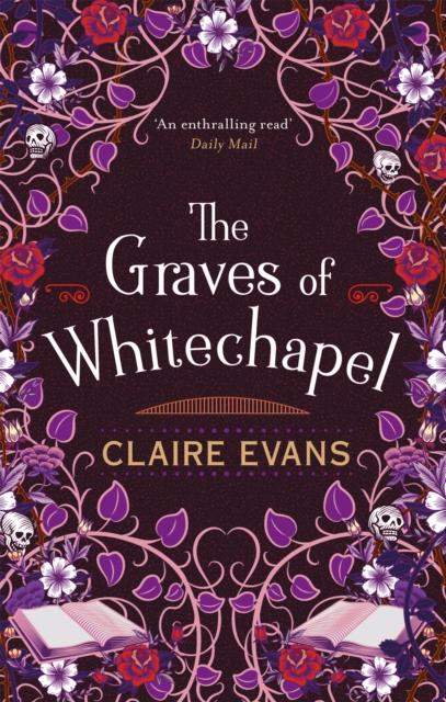 Книга The Graves of Whitechapel : A Darkly Atmospheric Historical Crime Thriller Set In Victorian London