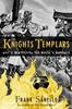Книга The Knights Templars : God's Warriors, the Devil's Bankers