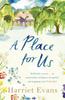 The A Place for Us : An Unputdownable Tale of Families and Keeping Secrets by the SUNDAY TIMES Bestseller Book