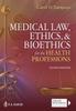 The Medical Law, Ethics, & Bioethics for the Health Professions Book