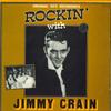 LP Пластинка ДЖИММИ КРЕЙН - Rockin' With Jimmy Crain LP8809 БЕЛЫЙ ЛЕЙБЛ 1979 Рок