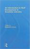 The An Introduction To Staff Development In Academic Libraries Book