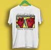 Altered Images Happy Birthday New Wave Post Punk  Music Gift Tee T Shirt P110