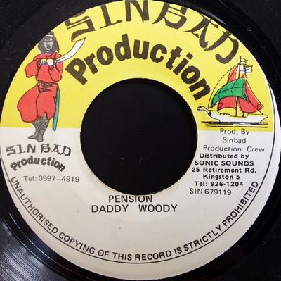 7-дюймовая пластинка DADDY WOODY - Pension SIN679119 Sinbad Producti 1993 Ямайка Регги, Ска и Даб Б/у