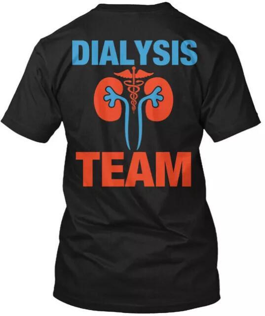 Dialysis Nurse Gift For Good Quality T Shirt SIze S 5XL Unisex T-Shirt