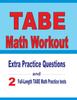 Книга TABE Math Workout : Extra Practice Questions and Two Full-Length Practice TABE Math Tests