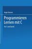 Книга Programmieren Lernen Mit C : Fur C Und QuickC