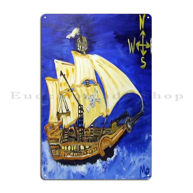 Pirate Ship Mobooksnart Metal Signs Bar Create Create Cave Design Pub Tin Sign Poster