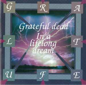 CD GRATEFUL DEAD - Во сне всей жизни SKCD2098 M.G.R. Пластинки 1992 Италия Рок Б/У