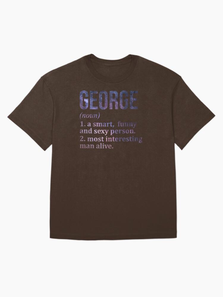 Boy George George Name Definition Oversized T-Shirt