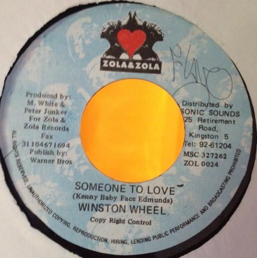 7inch Record WINSTON WHEEL - Someone To Love ZOL0024 Zola & Zola Jamaica Reggae, Ska & Dub Used