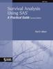 Книга Survival Analysis Using Sas A Practical Guide by Paul D. Allison - Paperback