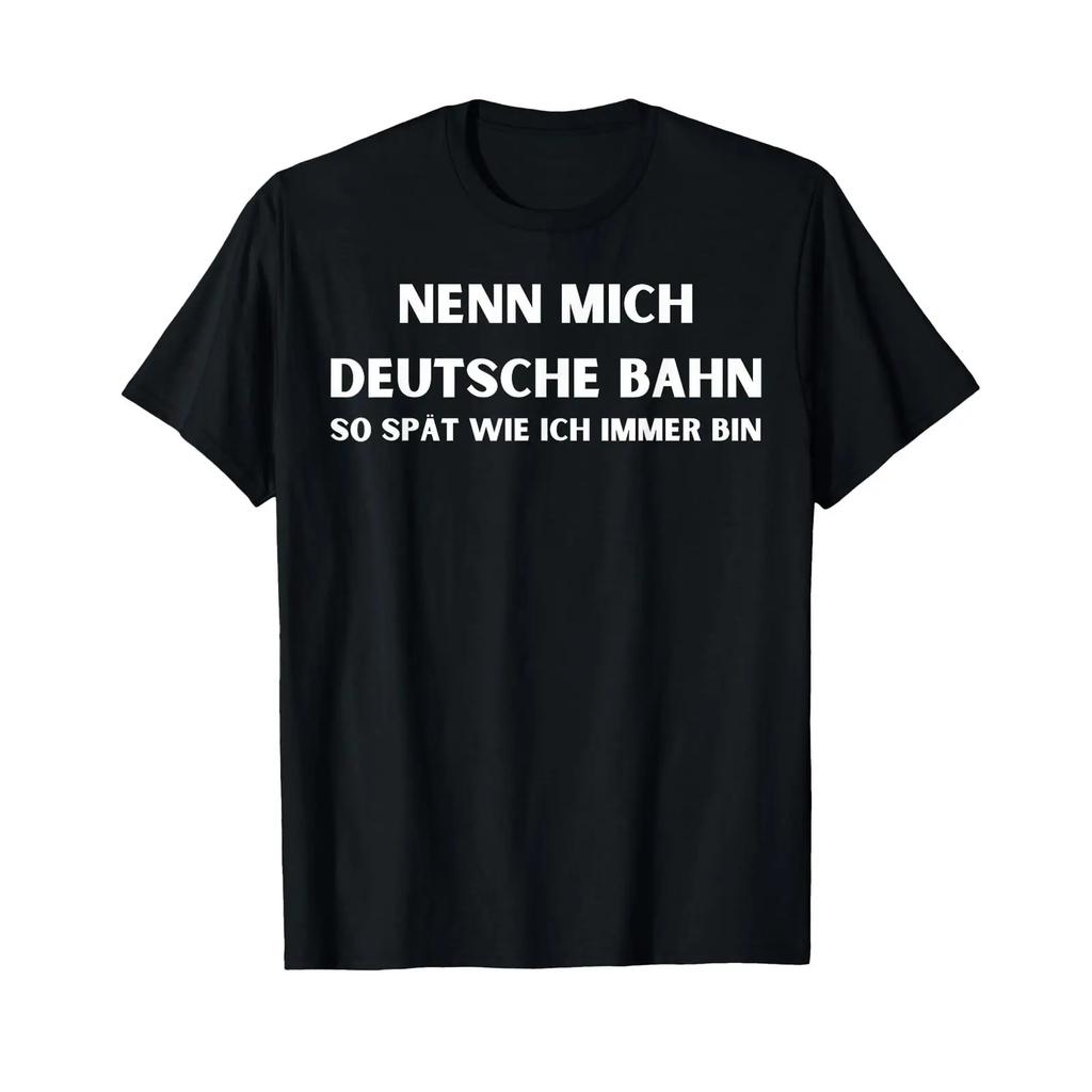 Call Me Gerunisex Rail Meme Ideas For Unpunctual T Shirt Black Vintage Breathable Casual Stylish Fashion Soft Unisex