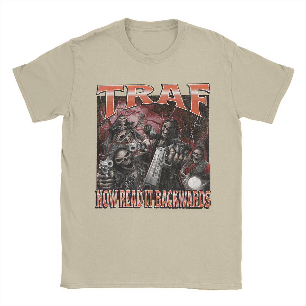 TRAF Now Read That Backwards Funny Hard Skeleton Meme T Shirt For Unisex Summer TShirts O Neck Tee Shirt Oversized Clothing