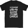 In A Relationship with My Favorite Fictional Character T-Shirt Funny Book Tee