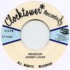 7-дюймовая пластинка JOHNNY LOVER / GLEN ADAMS - Headcup / Echo CT3756 Clocktower 1972 UK Регги, Ска и Даб