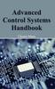 Книга Advanced Control Systems Handbook