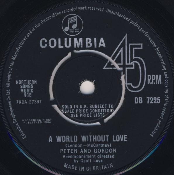 7inch Record PETER & GORDON - A World Without Love DB7225 Columbia 1964 UK Rock Used