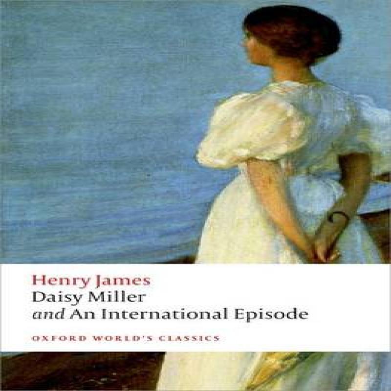 Daisy Miller and An International Episode by Henry James Paperback... 9780199639885