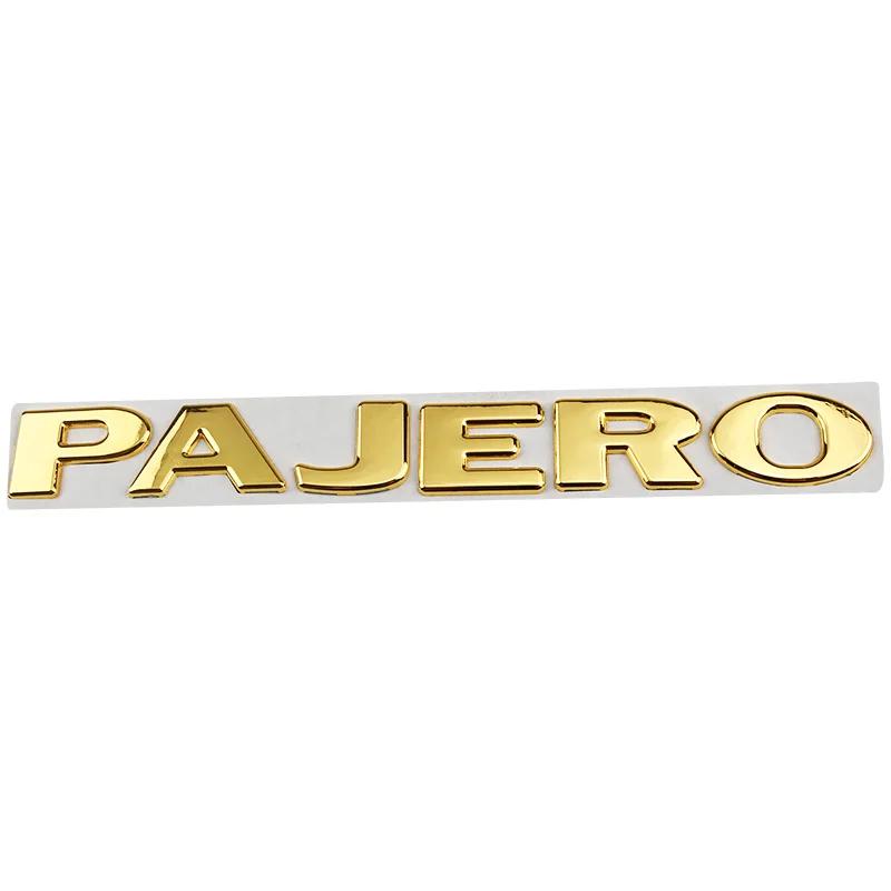 Car Metal PAJERO Letters Words Logo Badge Emblem Decals Sticker For Mitsubishi PAJERO Styling Decoration Auto Accessories