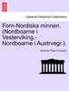 Книга Forn-Nordiska Minnen. (Nordboarne I Vesterviking.-Nordboarne I Austrvegr.).