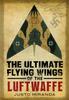 Книга Ultimate Flying Wings of the Luftwaffe