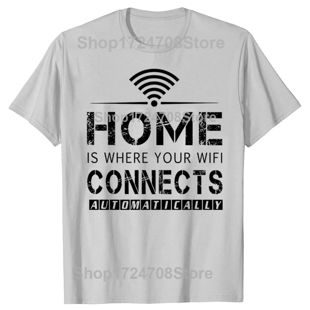 Дом там, где подключается WiFi Юмористическая Графическая Новинка Саркастическая Футболка Топы С Круглым Вырезом Модная Футболка Одежда Повседневные Футболки
