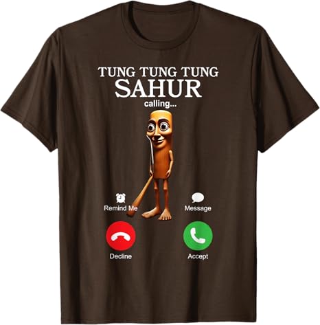 Tung Sahur Is Calling Funny Phone Call Absurd Joke T-Shirt Y2k Humorous Italian Brainrot Silly Novelty Saying Tee Personalized