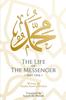 Книга The Life of the Messenger- Part One : A Look At the Social and Political Life of the Prophet Muhammad
