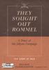 Книга They Sought Out Rommel : A Diary of the Libyan Campaign