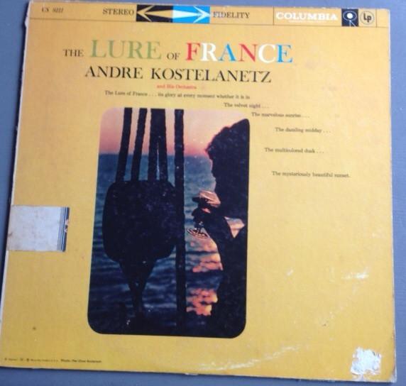 LP Record ANDRÉ KOSTELANETZ & HIS ORCHESTRA - The Lure Of France CS8111 Columbia 1958 US Classical Used
