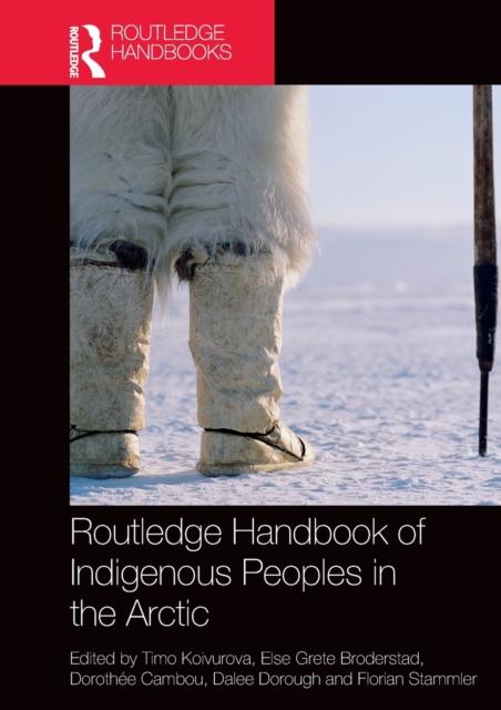 The Routledge Handbook of Indigenous Peoples In the Arctic Book