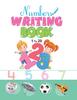 The Number Writing Book Book