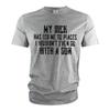 Men's Funny Dick Has Led To Places T-shirt Humorous Humor Gifts for Him Friend