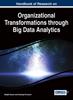 The Handbook of Research On Organizational Transformations Through Big Data Analytics Book