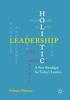 Книга Holistic Leadership : A New Paradigm for Today's Leaders