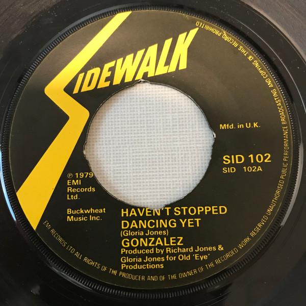 7-дюймовая пластинка GONZALEZ Havent Stopped Dancing Yet Your SID102 SIDEWALK 1979 UK SoulFunk Б/у