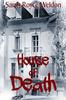 Книга The House Of Death by Sarah Royce Weldon - Paperback
