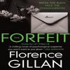 The Forfeit by Florence Gillan Paperback Book 9781781996942
