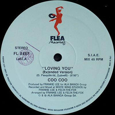 12-дюймовая пластинка COO COO - Loving You FL8487 Flea Records 1991 Италия Танцевальная и электронная музыка Б/У