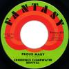 7-дюймовая пластинка CREEDENCE CLEARWATER REVIVAL  Proud Mary  Born On The Bayou FANTASY619 Fantasy 1968 США Рок Б/у