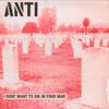 LP Пластинка ANTI - Я Не Хочу Умереть на Твоей Войне RRS65 Radiation Reiss 2018 Италия Рок