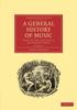 Книга A General History Of Music Volume 1 by Burney Charles - Paperback