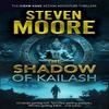 The Shadow of Kailash by Steven Moore Paperback Book 9781036706814