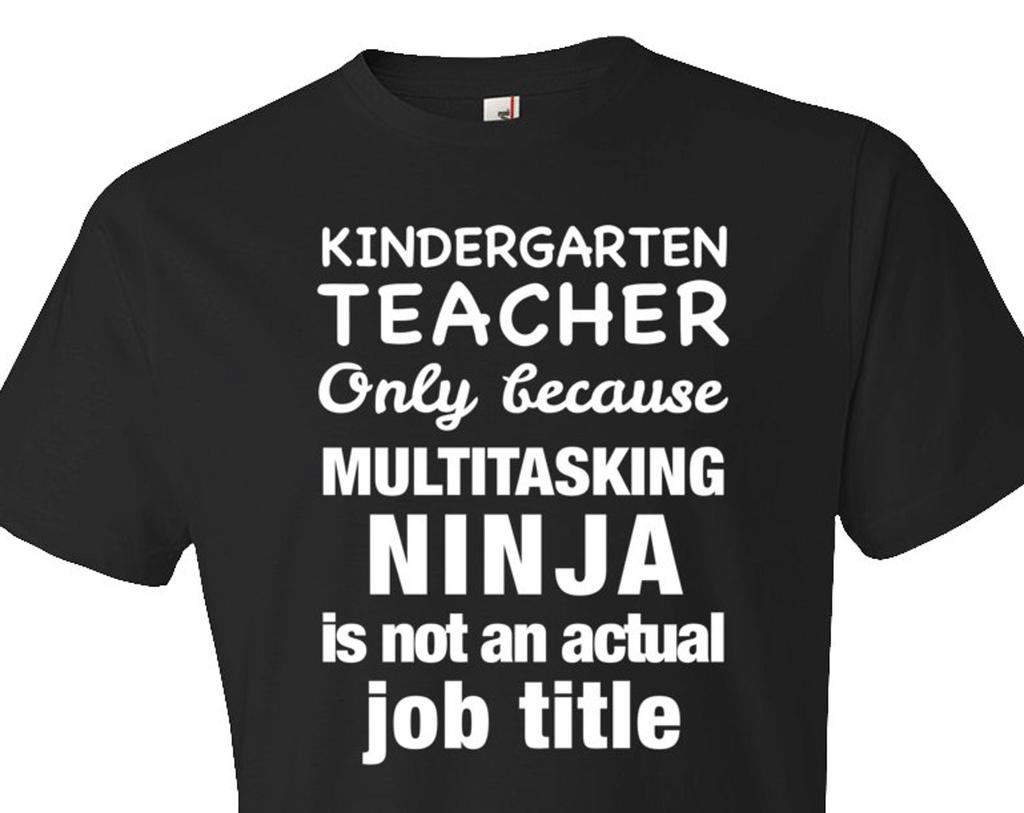 teacher appreciation gift. Kindergarten Teacher Shirt Multitasking Ninja Shirt Kindergarten Shirt Kindergarden Shirt Kindergarden Gift #OS67